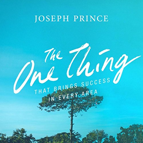 Play The One Thing That Brings Success in Every Area by Joseph Prince