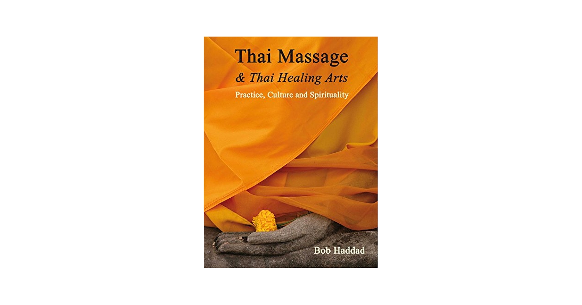 語学+参考書 Art of Traditional Thai Massage The Art of Thai Massage: A Guide for Advanced Therapeutic