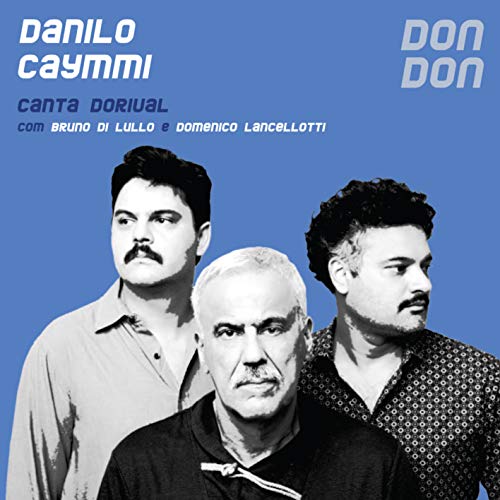 Danilo Caymmi (C / Bruno di Lullo / Domenico Lanc - Danilo Canta Dorival (Don Don)