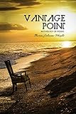 Vantage Point: An Anthology of Poems