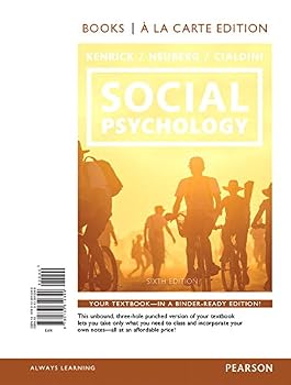 Social Psychology: Goals in Interaction book by Douglas T. Kenrick