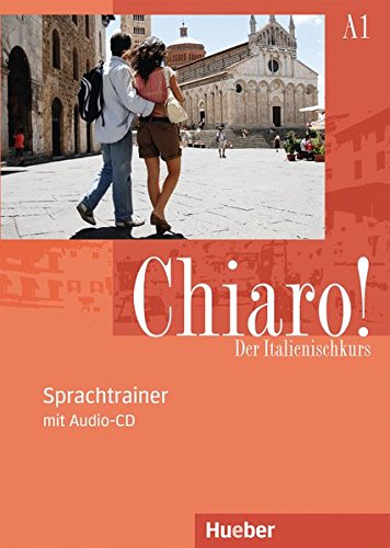 Chiaro! A1: Der Italienischkurs / Sprachtrainer mit Audio-CD (Chiaro! – Nuova edizione)