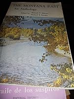 The Montana Past An Anthology B000OYF3CW Book Cover