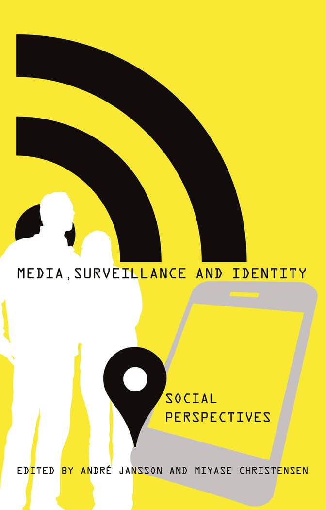Buy Media, Surveillance and Identity: Social Perspectives: 84 (Digital Formations, 84) — BookShops.in