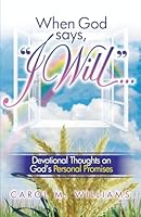 When God says "I WILL..." 1498416578 Book Cover
