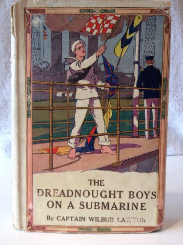 The dreadnought boys on a submarine B002CC51GC Book Cover