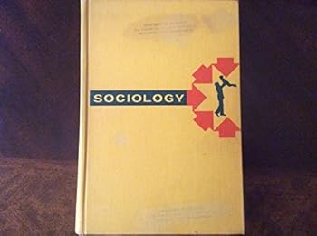 Hardcover Sociology An Analysis of Life in Modern Society Book