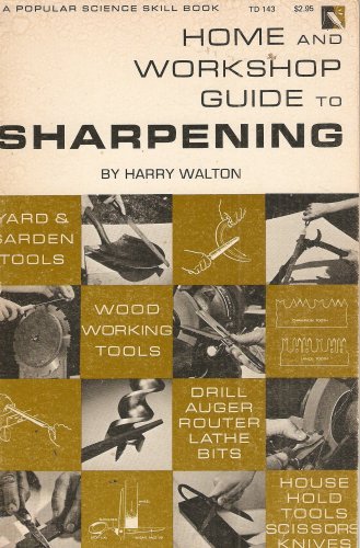Home and Workshop Guide to Sharpening B000Y1L5KY Book Cover