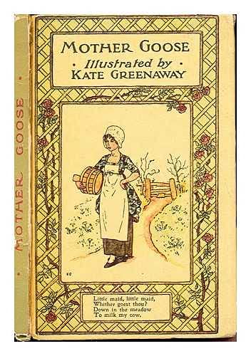 Mother Goose, or, The old nursery rhymes / illu... B0029W7XLG Book Cover