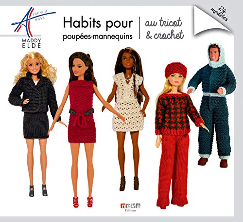 Télécharger Habits pour poupées-mannequins au tricot et crochet: 24 modèles PDF