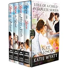 Love of a Child Complete Series Audiolibro Por Katie Wyatt, Kat Carson arte de portada