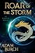 Roar of the Storm (The Fracture Worlds Book 2)