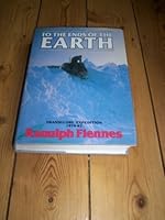 To The Ends of The Earth - Transglobe Expedition 1979-1982 B000X1ELQA Book Cover