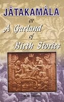Jataka Mala Or a Garland of Birth Stories 8188043354 Book Cover