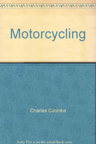 Motorcycling B000FMFM38 Book Cover