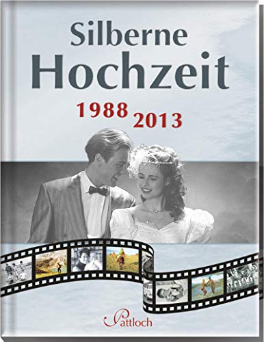 Silberne Hochzeit: 1988 - 2013 Silberne Hochzeit: 1988 - 2013