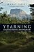 Yearning: Living Between How It Is How It Ought to Be