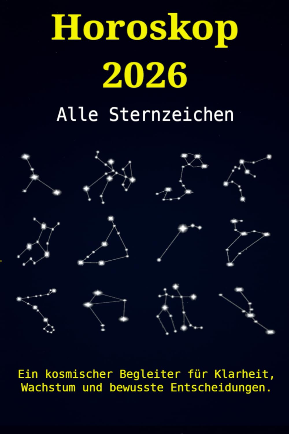 Horoskop 2026 - Alle Sternzeichen: Ein kosmischer Begleiter für Klarheit, Wachstum und bewusste Entscheidungen