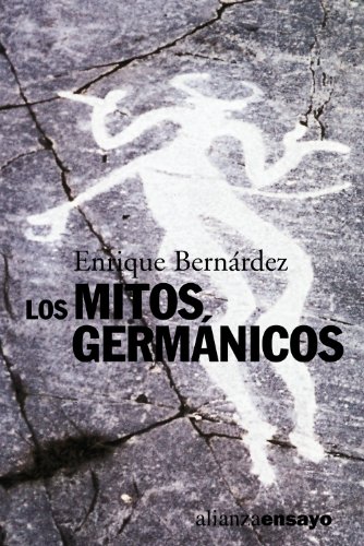 Los mitos germánicos (Alianza Ensayo) Los mitos germánicos (Alianza Ensayo)