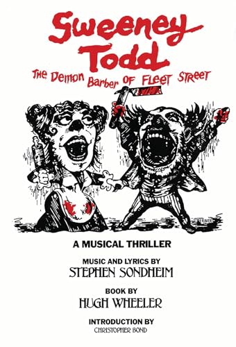 Sweeney Todd: The Demon Barber of Fleet Street (Applause Libretto Library)