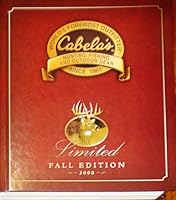 Cabela's Hunting, Fishing and Outdoor Gear: Limited Fall Edition, 2008 B008C67GTC Book Cover
