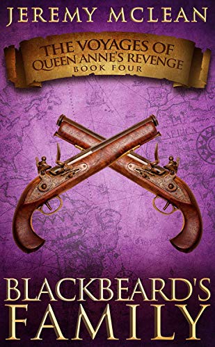 Télécharger Blackbeard's Family (The Voyages of Queen Anne's Revenge Book 4) (English Edition) PDF