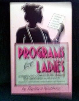 Paperback Programs for Ladies: Themes and Complete Programs for Banquets & Retreats, Adaptable for Special Services, Auxiliary Meetings, and Conventions Book