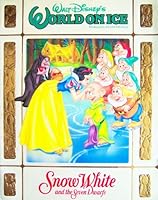 Walt Disney's World on Ice: Snow White and the Seven Dwarfs B000ZME8BA Book Cover