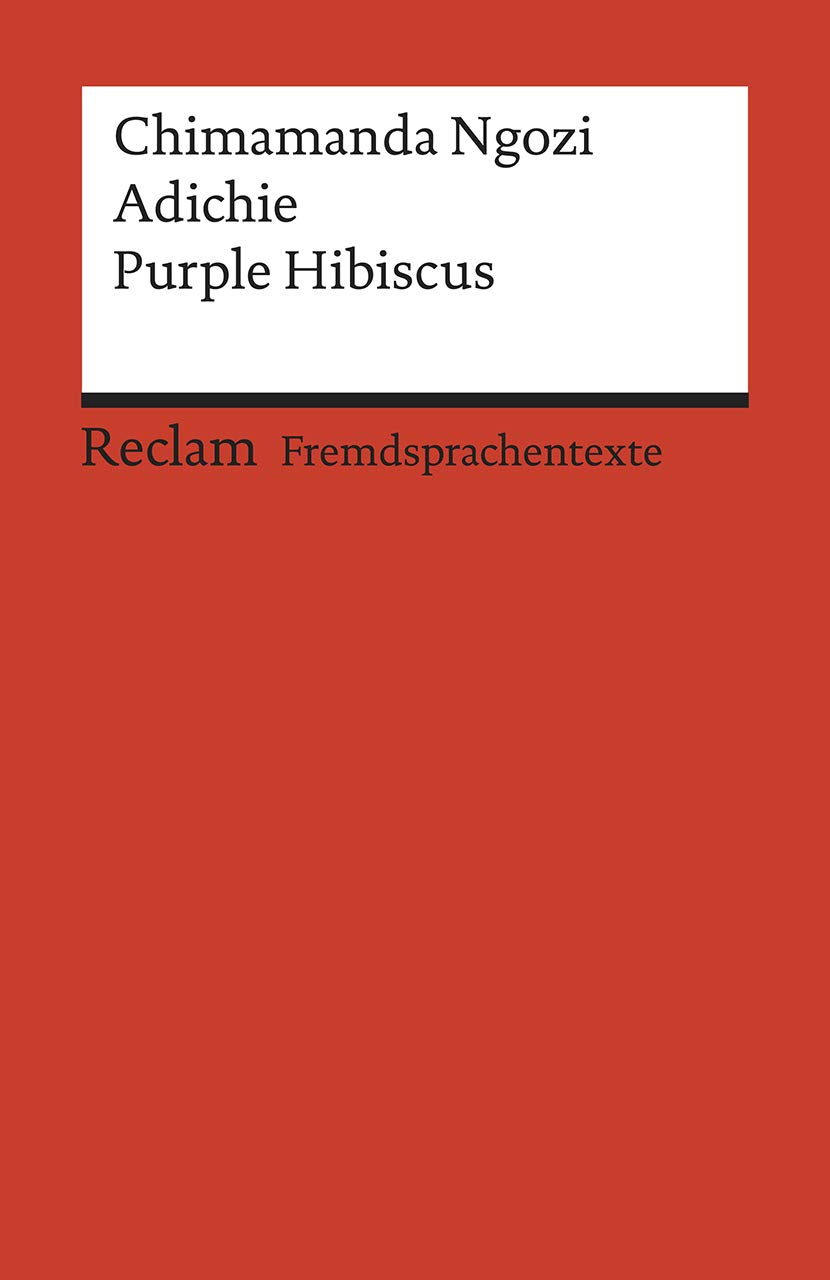 Purple Hibiscus: Englischer Text mit deutschen Worterklärungen. B2 (GER)