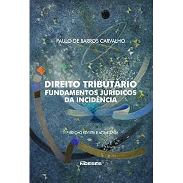 Capa do livro Direito Tributário: Fundamentos Jurídicos da Incidência