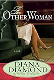 The Other Woman: A Novel of Suspense