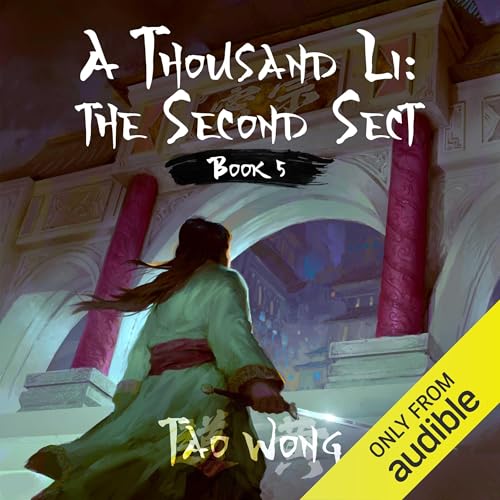 A Thousand Li: The Second Sect: A Xianxia Cultivation Epic by Tao Wong episode artwork
