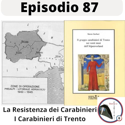 Episodio 88. I Carabinieri al Nord. I Carabinieri del Trentino copertina