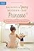 Raising a Young Modern-Day Princess: Growing the Fruit of the Spirit in Your Little Girl