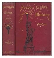 Beacon Lights of History: Vol. I -- Antiquity. B000TV3HVO Book Cover