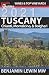 Wines of Tuscany: Chianti, Montalcino, and Bolgheri (Guides to Wines and Top Vineyards)