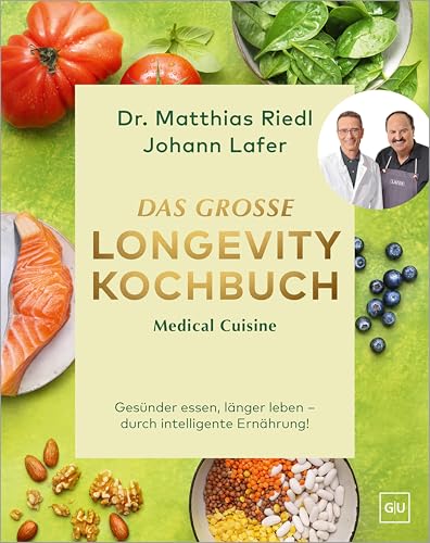 Medical Cuisine - Das große Longevity Kochbuch