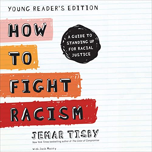 How to Fight Racism Young Reader's Edition by Jemar Tisby episode artwork