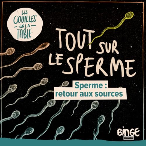Page de couverture de Sperme : retour aux sources