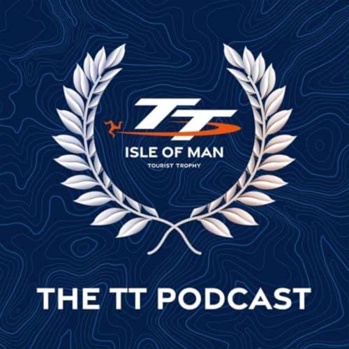 The TT Podcast - Classes, Regulations and Safety Changes - Sportbike / Sidecar