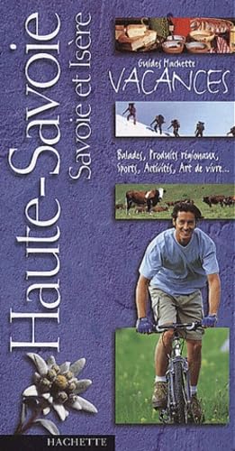 VACANCES EN HAUTE SAVOIE ISÈRE Collectif