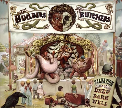 Salvation Is a Deep Dark Well [Audio CD] Builders & the Butchers