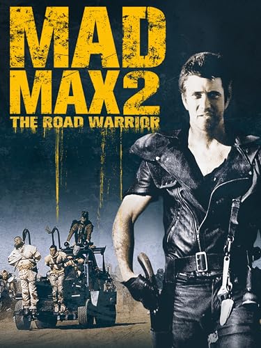 Mad Max 2: The Road Warrior