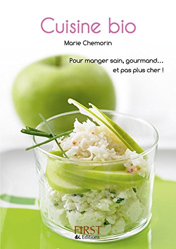 Télécharger Petit livre de- Cuisine bio PDF