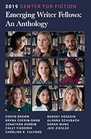 2019 Center for Fiction Emerging Writer Fellows: An Anthology 1689429763 Book Cover