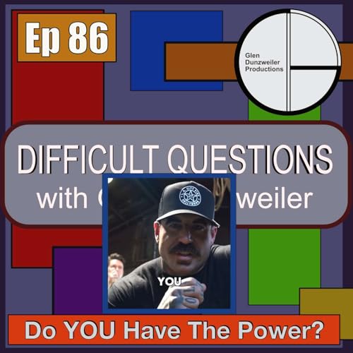 Difficult Questions: Do YOU Have The Power!?
