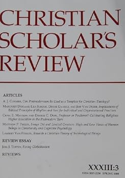 Christian Scholar's Review (Vol XXXIII No. 3 Spring 2004)