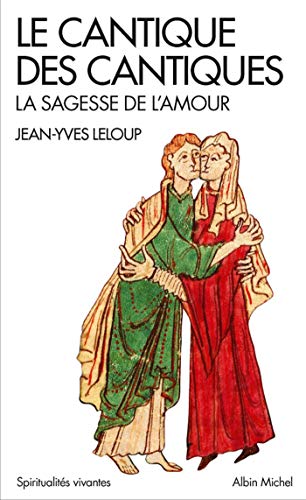 Télécharger Le Cantique des cantiques: La Sagesse de l'Amour Livre PDF Gratuit