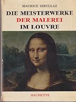 Die Meisterwerke Der Malerei Im Louvre B003NC1E1G Book Cover