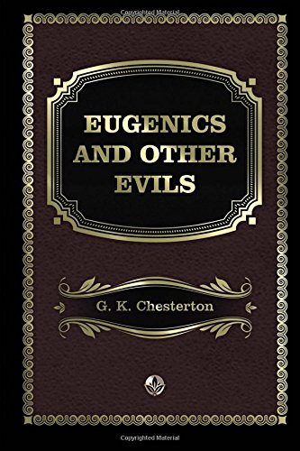 Eugenics and Other Evils 1548308374 Book Cover